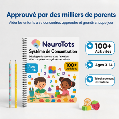 NeuroTots™ +100 activités pour stimuler l'attention, la concentration et l'apprentissage (version imprimée)
