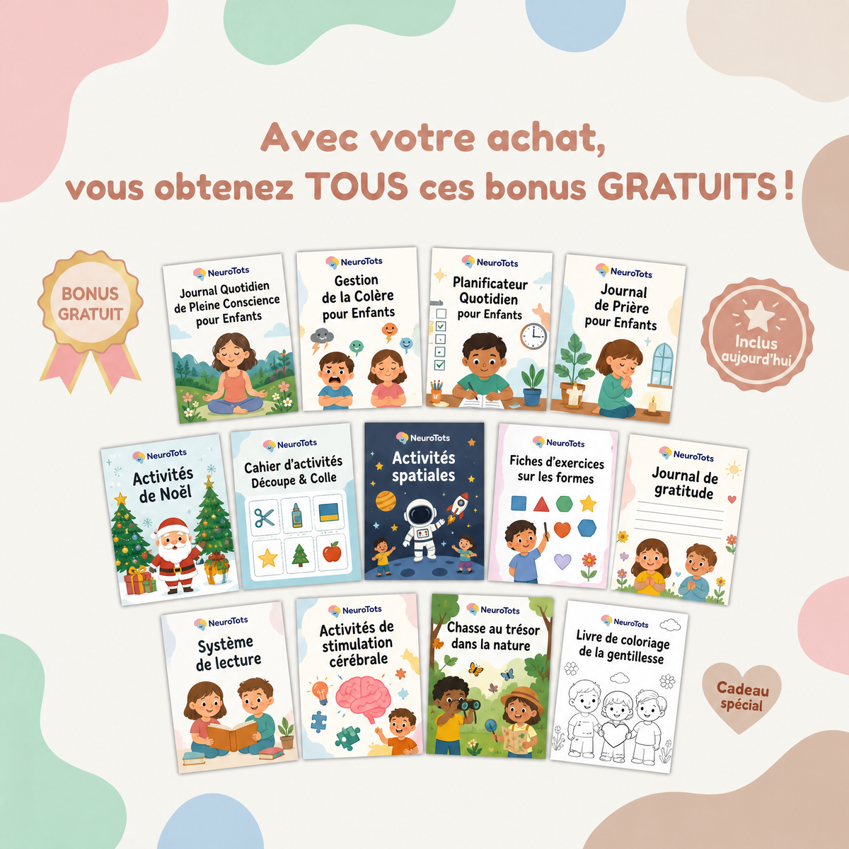 Système d'intelligence émotionnelle NeuroTots™ : plus de 200 activités pour aider votre enfant à maîtriser ses émotions, à réduire sa frustration et à gagner en confiance.