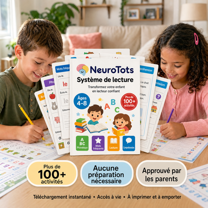 Système de lecture NeuroTots™ : plus de 100 activités pour aider votre enfant à lire avec confiance et à ne plus prendre de retard.